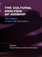 The Cultural Analysis of Kinship The Legacy of David M. Schneider cover