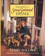 Creating a Sensesational Home: Awaken the Sense to Bring Life and Love to Your Home cover