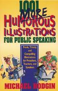 1001 More Humorous Illustrations for Public Speaking cover