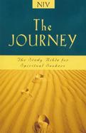 The Journey The Study Bible for Spiritual Seekers  New International Version cover