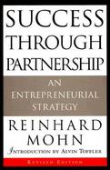 Success Through Partnership An Entrepreneurial Strategy cover