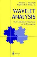 Wavelet Analysis The Scalable Structure of Information cover