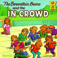 The Berenstain Bears and the In-Crowd cover
