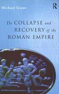 The Collapse and Recovery of the Roman Empire cover