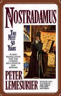 Nostradamus: The Next 50 Years: A New Translation cover
