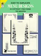 Easy-To-Duplicate Menu Designs 60 Copyright-Free Forms cover