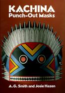Kachina Punch-Out Masks cover
