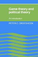 Game Theory and Political Theory An Introduction cover