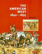 The American West, 1840-1895 cover