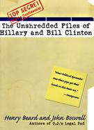 Unshredded Files of Hillary and Bill Clinton cover