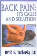 Back Pain Its Cause and Solution cover