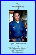 The Autobiography of Lynn Lee Woodruff cover