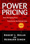 Power Pricing How Managing Price Transforms the Bottom Line cover