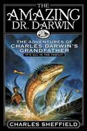 The Amazing Dr. Darwin The Adventures of Charles Darwin's Grandfather cover