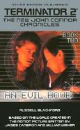 Terminator 2 The New John Connor Chronicles  An Evil Hour (volume2) cover
