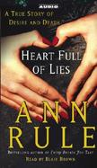 Heart Full Of Lies A True Story Of Desire And Death cover