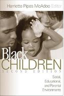 Black Children Social, Educational and Parental Enviroments cover
