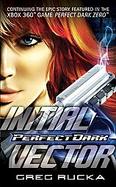 Perfect Dark: Initial Vector cover