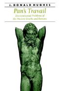Pan's Travail Environmental Problems of the Ancient Greeks and Romans cover