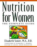 Nutrition for Women: The Complete Guide cover