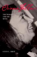 Oriana Fallaci The Woman and the Myth cover