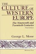 The Culture of Western Europe The Nineteenth and Twentieth Centuries cover