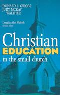 Christian Education in the Small Church cover