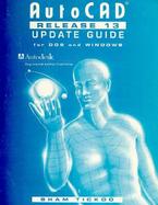 AutoCAD Release 13 Update Guide: For DOS and Windows cover