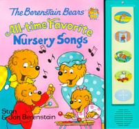 The Berenstain Bears All-Time Favorite Nursery Songs: A Music Book cover