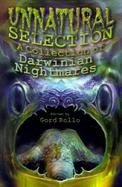Unnatural Selection A Collection of Darwinian Nightmares cover