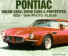 Pontiac Dream Cars, Show Cars, & Prototypes 1928-1008 Photo Album cover