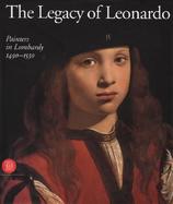 The Legacy of Leonardo Painters in Lombardy 1490-1530 cover