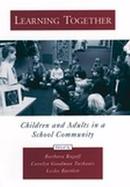 Learning Together Children and Adults in a School Community cover