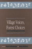 Village Voices, Forest Choices: Joint Forest Management in India cover