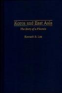 Korea and East Asia The Story of Phoenix cover