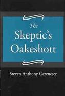 The Skeptic's Oakeshott cover