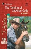 The Taming of Jackson Cade cover