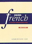 Using French: A Guide to Contemporary Usage cover