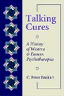 Talking Cures A History of Western and Eastern Psychotherapies cover