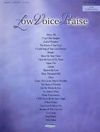 Low Voice Praise 25 Great Worship Solos cover