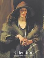 Federation: Australian Art and Society 1901-2001 cover