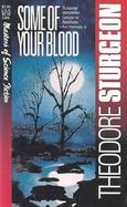 Some of Your Blood cover