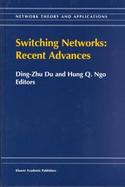 Switching Networks Recent Advances cover