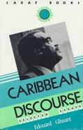 Caribbean Discourse Selected Essays cover