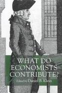 What Do Economists Contribute? cover