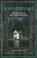 North Writers II Our Place in the Woods cover