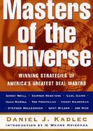 Masters of the Universe: Winning Strategies of America's Greatest Deal Makers cover