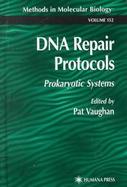 DNA Repair Protocols Prokaryotic Systems cover