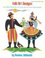 Folk Art Designs from Polish Wycinanki and Swiss and German Scherenschnitte cover