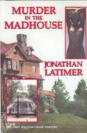 Murder in the Madhouse cover